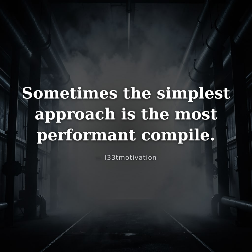 Sometimes the simplest approach is the most performant compile.